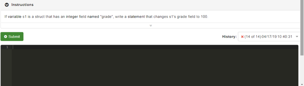 Instructions If variable s1 is a struct that has an integer field named grade, write a statement that changes s1s grade fi