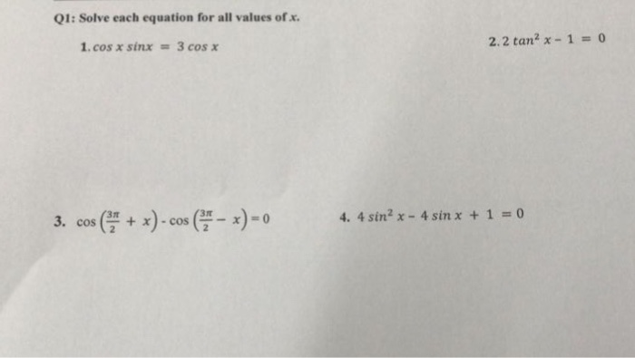 Solved Q1 Solve Each Equation For All Values Of X 2 2 Ta Chegg Com