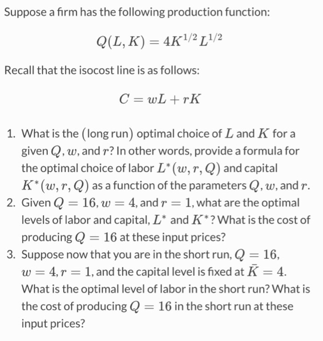 Solved Suppose A Firm Has The Following Production Functi Chegg Com