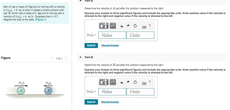 Solved Part A Ball A Has A Mass Of 3 Kg And Is Moving Wit Chegg Com