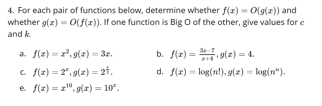 Solved 4 Pair Functions Determine Whether F X O G X Whether G Z O F Z One Function Big O Give Va Q