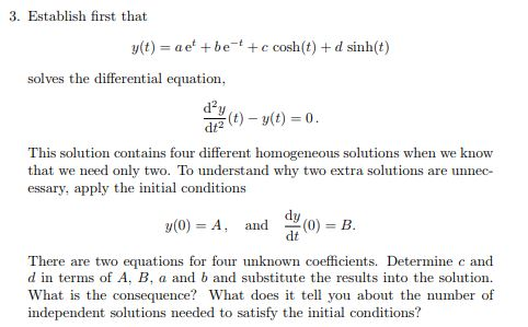 Solved 3 Establish First That Y T Ae Be Cosh T D Sin Chegg Com