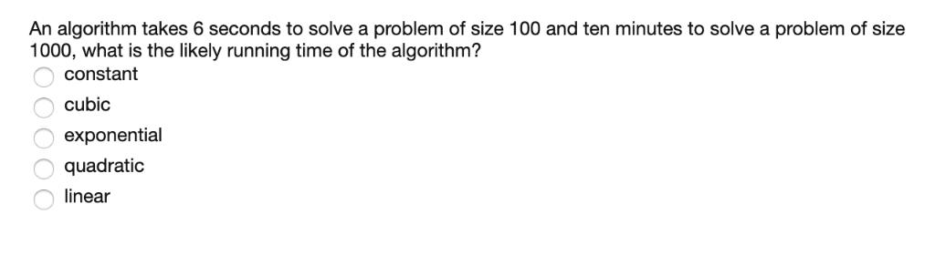 Solved An Algorithm Takes 6 Seconds To Solve A Problem Of Chegg Com