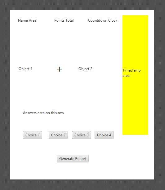 Name area points total countdown clock object 1 object 2 imestamp area answers area on this row choice 1 choice 2 choice 3 choice 4 generate report