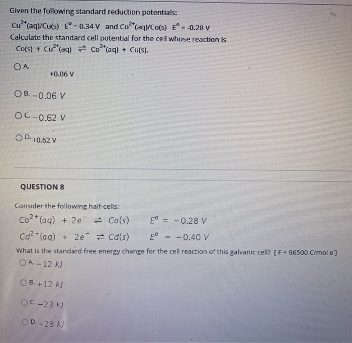 Solved Given the following standard reduction potentials: | Chegg.com