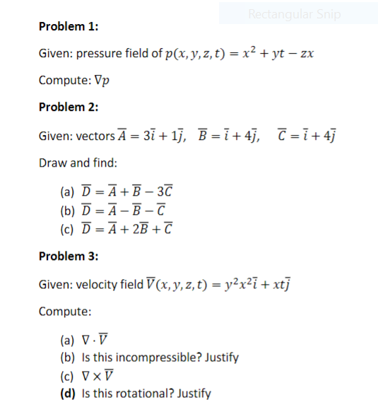 Solved Problem 1 Given Pressure Field Of P X Y Z T X2 Chegg Com