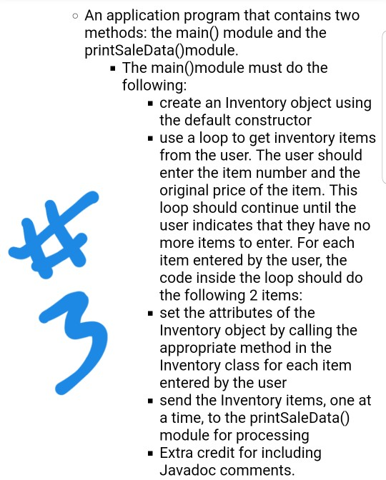 o An application program that contains two methods: the main) module and the printSaleDataOmodule . The main)module must do t