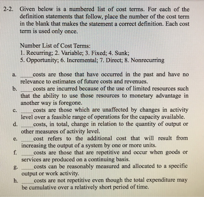 Solved 2-2. Given below is a numbered list of cost terms.