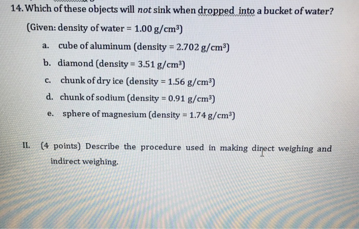 Solved 14 Which Of These Objects Will Not Sink When Drop