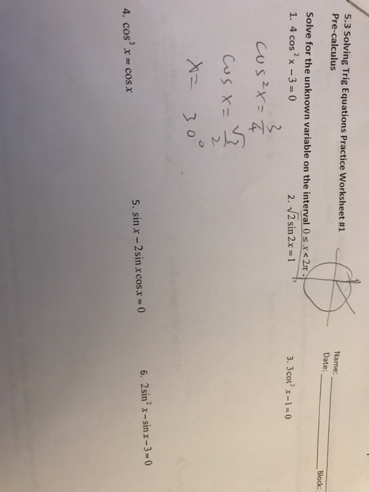 Solved: 5.3 Solving Trig Equations Practice Worksheet #1 P ...