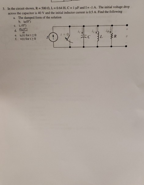 Solved 3 In The Circuit Shown R 500 N L 0 64 H C 1 M Chegg Com