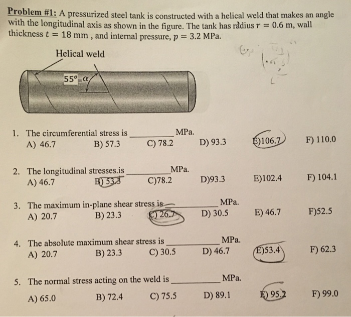 Solved: Problem #1: A Pressurized Steel Tank Is Constructe ...