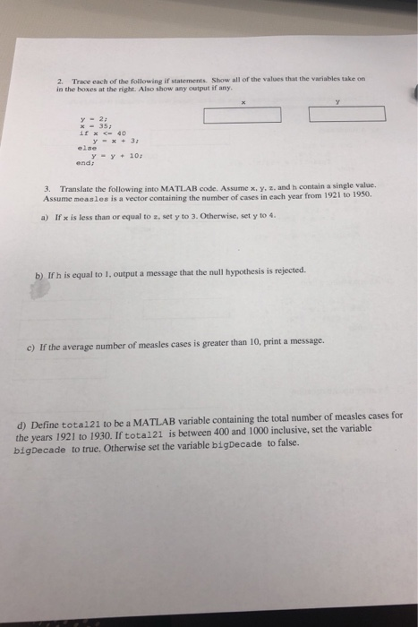 2. Trace each of the following if statements. Show all of the values that the variables take on in the boxes at the right. Al