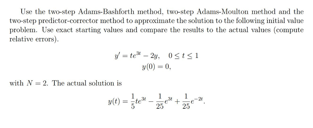 Solved Use The Two Step Adams Bashforth Method Two Step Chegg Com