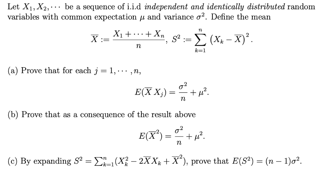 Solved Let X1 X2 Be A Sequence Of I I D Independent Chegg Com