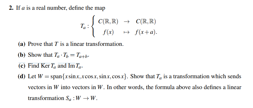 Solved 2 If A Is A Real Number Define The Map E R R F Chegg Com