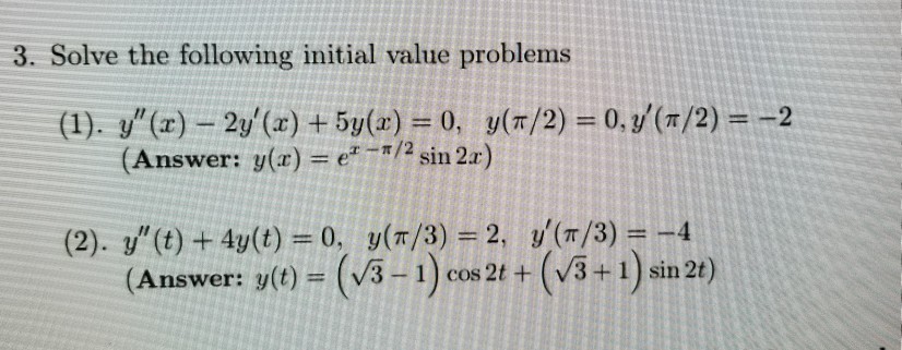 Solved 3 Solve The Following Initial Value Problems 1 Chegg Com