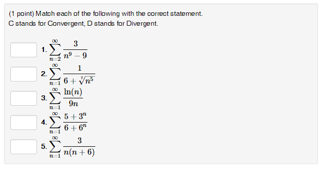 Solved C Stands For Convergent D Divergent 1 C Stands For Convergent D Divergent 1 N 9 2