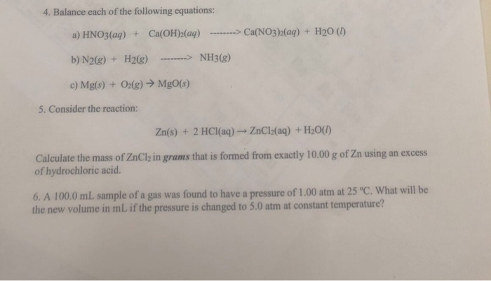 4 Balance Following Equations Hno3 Ag Ca Oh 2 Ag Ca No3h Aq H R B N2 G H2 Gnh3 G C Mg S Q Answersbay