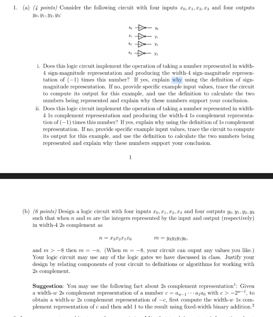 1. (a) (4 points) Consider the following circuit with four inputs To, ^1, r2, r3 and four outputs Xo yo y1 y2 X3 i. Does this