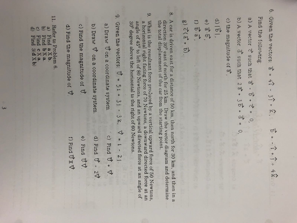 Solved 6 Given The Vectors A 44 3f K B 1 1 4k Fin Chegg Com