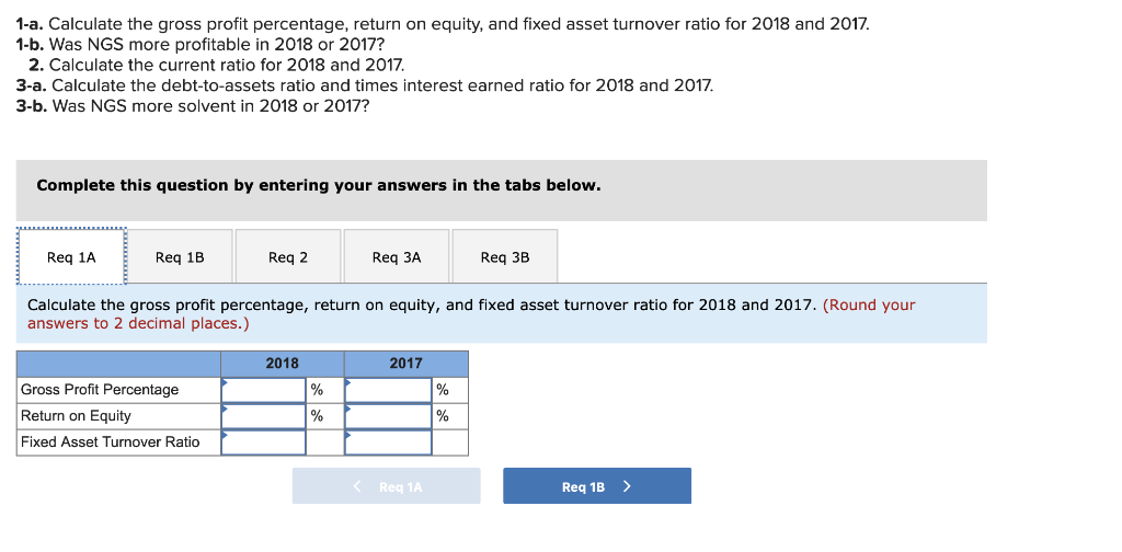 Solved: 1-a. Calculate The Gross Profit Percentage, Return ...