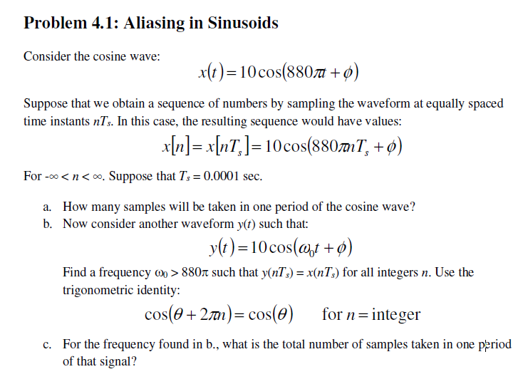 Solved Problem 4 1 Aliasing In Sinusoids Consider The Co Chegg Com
