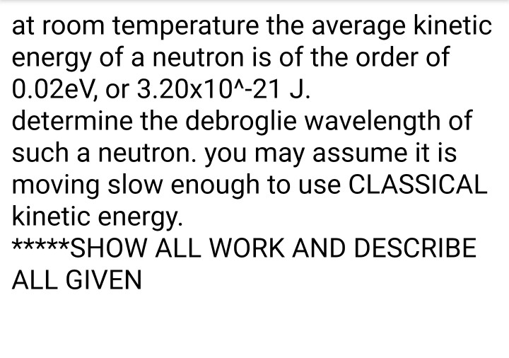 Solved At Room Temperature The Average Kinetic Energy Of