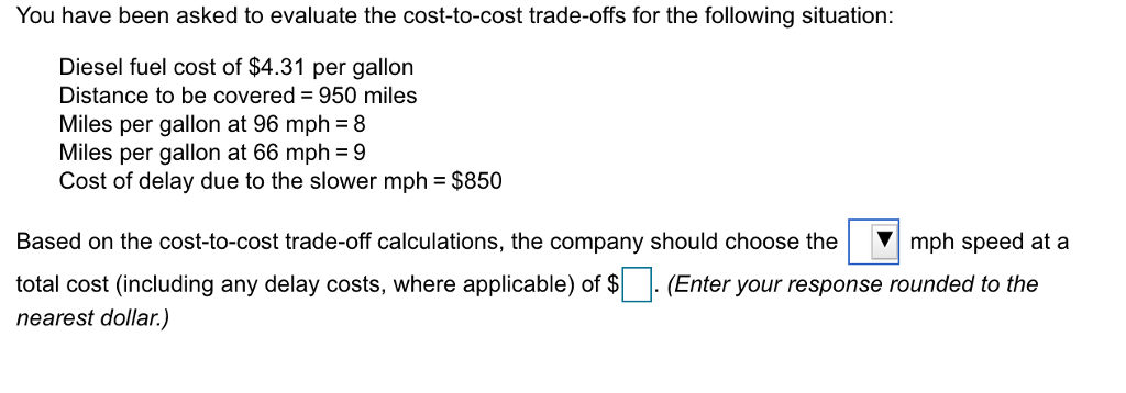Nearest Diesel Fuel >> Solved You Have Been Asked To Evaluate The Cost To Cost T Nearest Diesel Fuel >> Solved You Have Been Asked To Evaluate The Cost To Cost T
