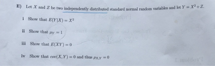 Solved Let X And Z Be Two Independently Distributed Stand Chegg Com