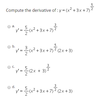 Solved Compute The Derivative Of Y X2 3x 7 2 1 Yx23x Chegg Com