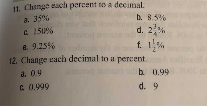 Solved 11 Change Each Percent To A Decimal A 35 C Chegg Com