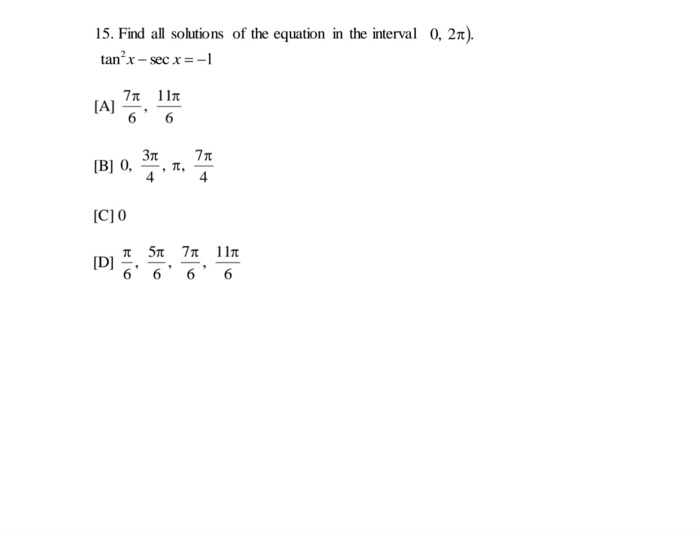 Solved Find All Solutions Of The Equation In The Interval Chegg Com