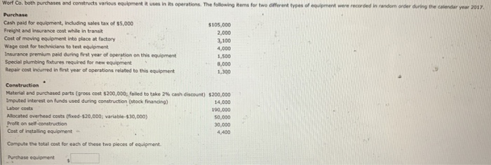 Worf Co Both Purchases And Constructs Various Chegg 