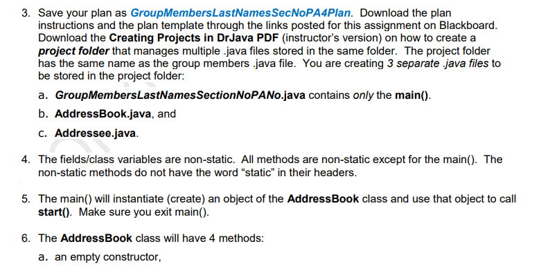 3. Save your plan as GroupMembersLastNames SecNoPA4Plan. Download the plarn instructions and the plan template through the li