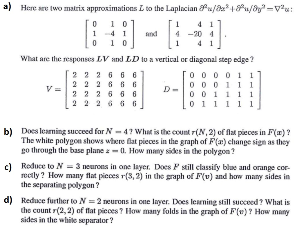 A Here Are Two Matrix Approximations L To The Lap Chegg Com