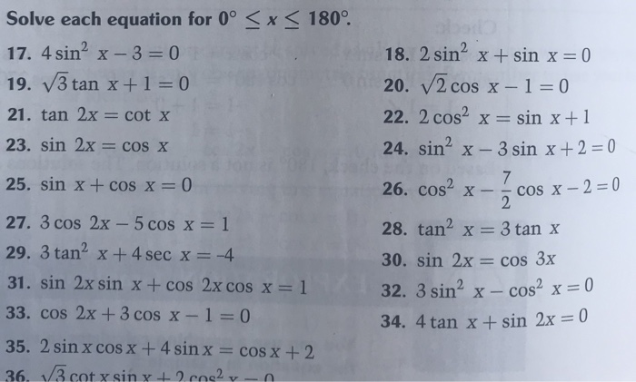 Solve Each Equation For 0 X 180 17 4 Sin2 Chegg Com