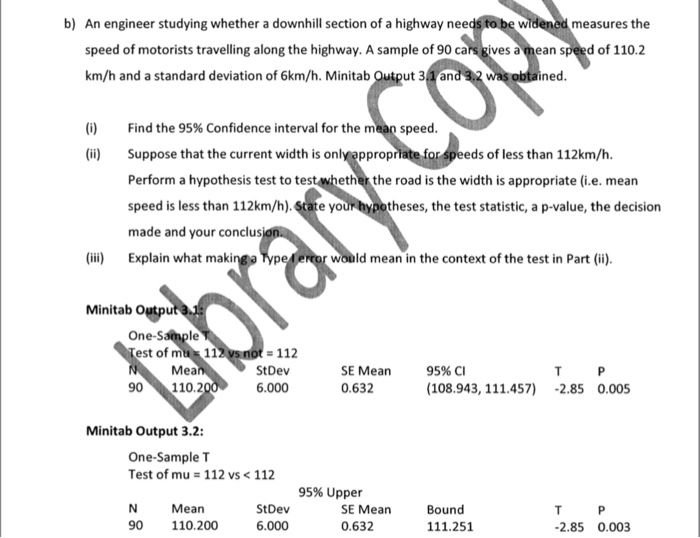 Solved B An Engineer Studying Whether A Downhill Section Chegg Com