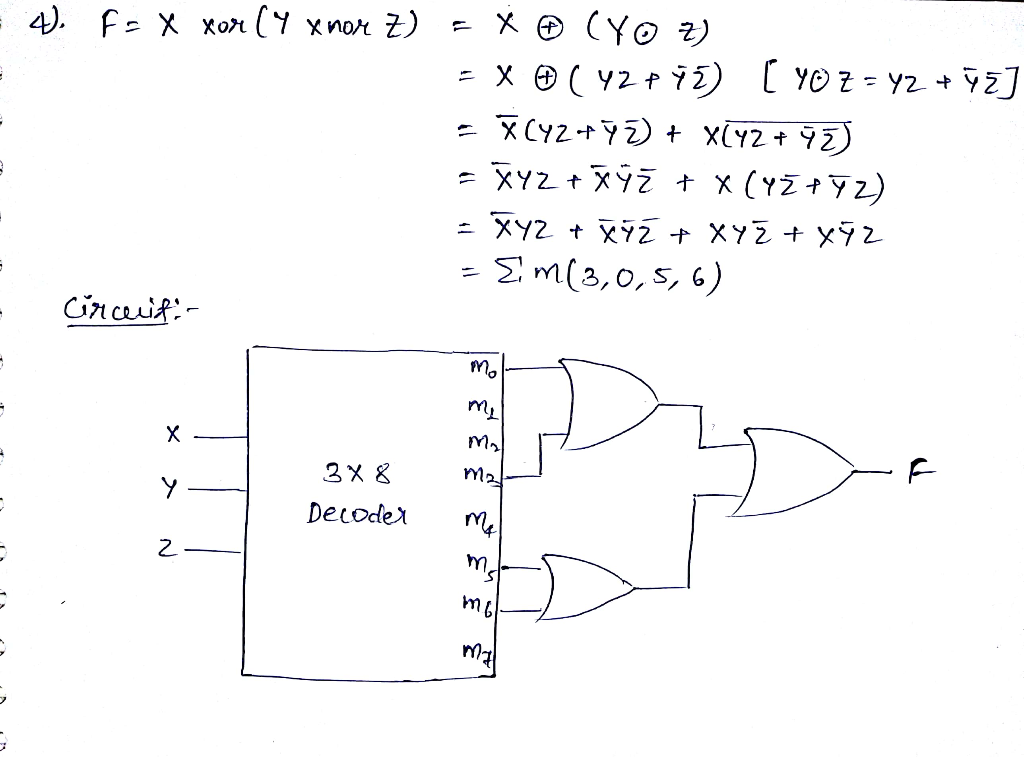 Solved 4 Implement Function F X Xor Y or Z Using One Decoder Additional Gates Use Block Diagram Q