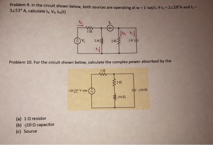 Solved Problem 9 In The Circuit Shown Below Both Source Chegg Com