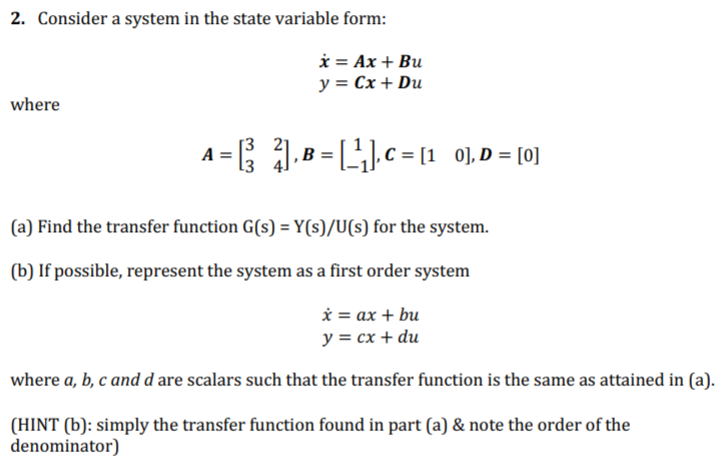 Solved 2 Consider A System In The State Variable Form X Chegg Com