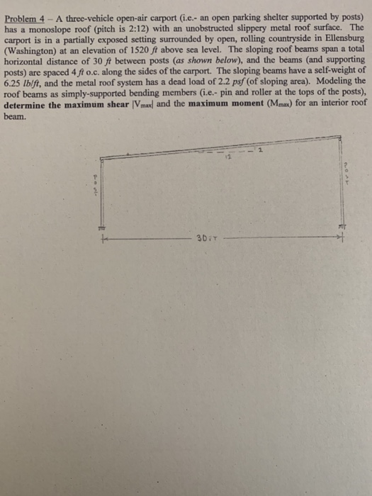Solved Problem 4 A Three Vehicle Open Air Carport I E