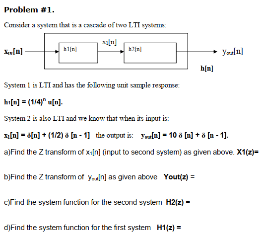 Solved Problem 1 Consider A System That Is A Cascade Of Chegg Com