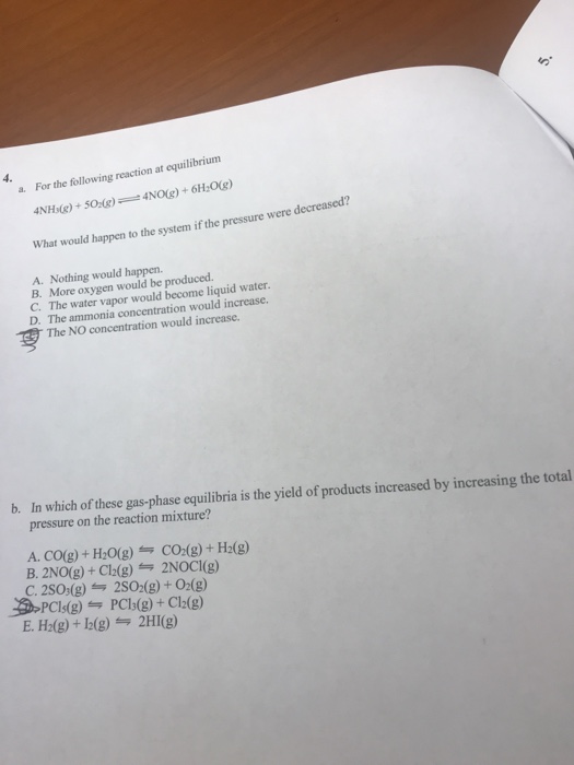 Solved 4 A For The Following Reaction At Equilibrium We