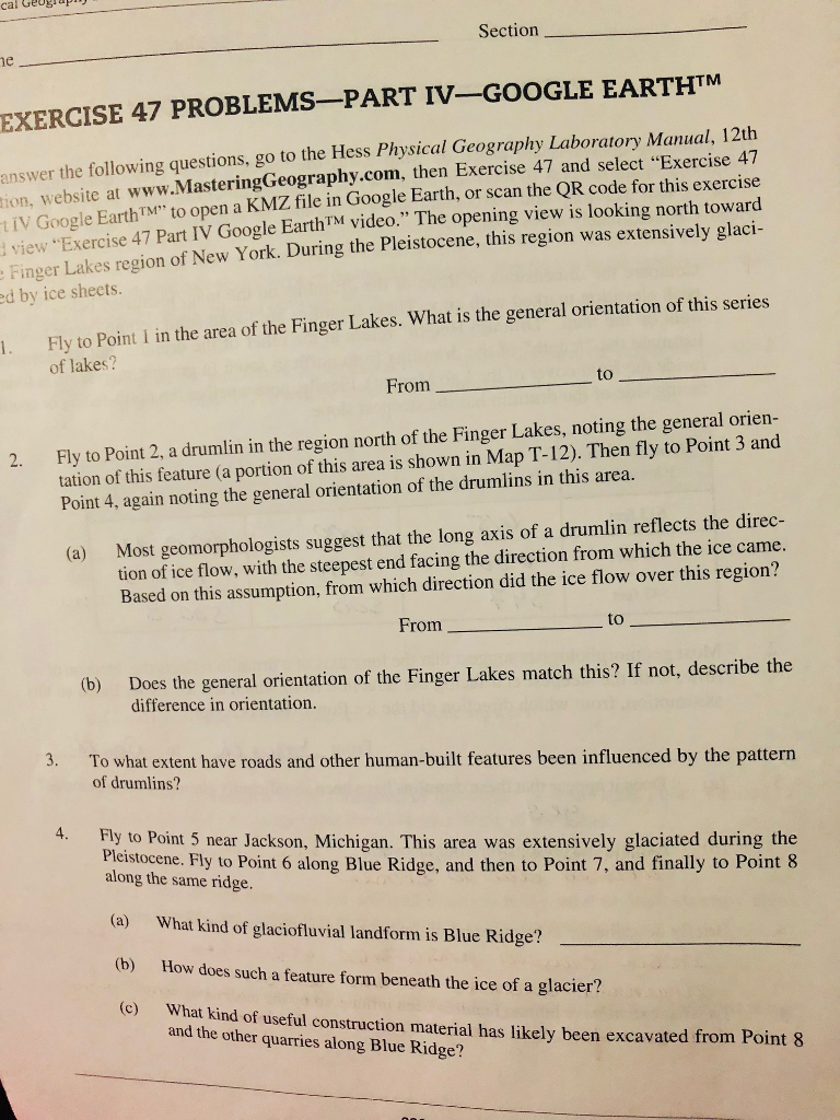 cal Geosiapa Section EXERCISE 47 PROBLEMS-PART IV-GOoGLE EARTHTM answer the following questions