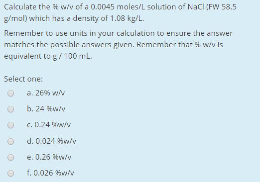 Solved Calculate The W V Of A 0 0045 Moles L Solution O Chegg Com