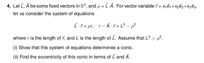 Solved 4 Let L A Be Some Fixed Vectors In R3 And M L Chegg Com