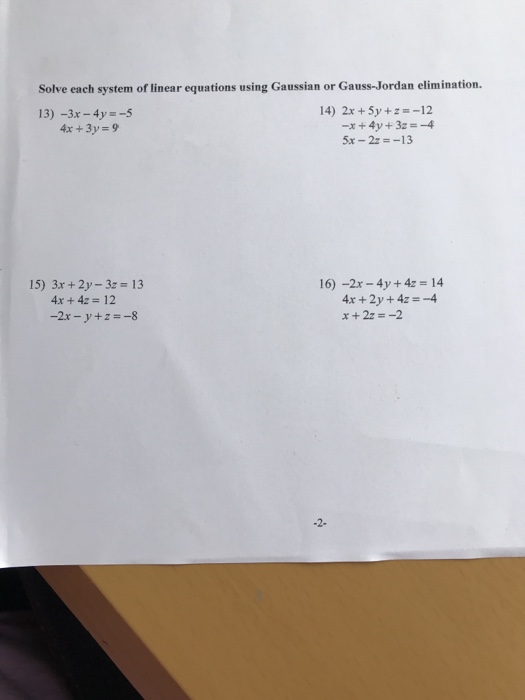 Solved Solve Each System Of Linear Equations Using Gaussi