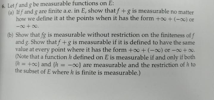 Solved 6 Let F And G Be Measurable Functions On E A If Chegg Com