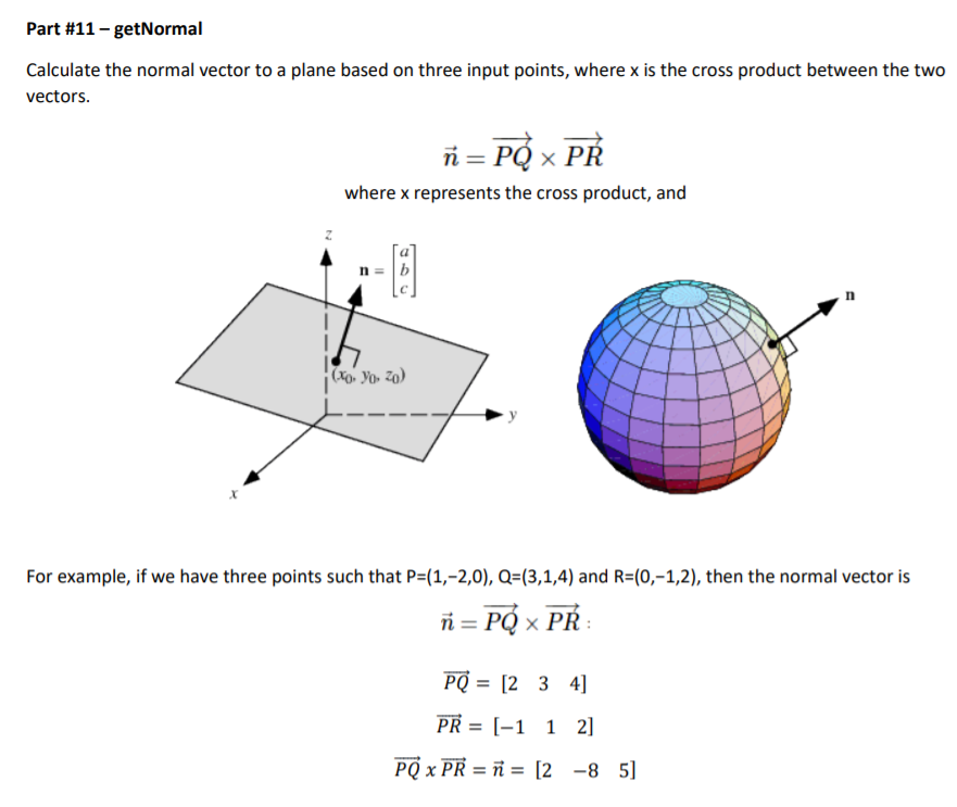 Solved Part 11 Getnormal Calculate The Normal Vector To Chegg Com